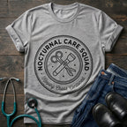Nocturnal Care Squad Nurse Tee — Keeping Chaos Contained