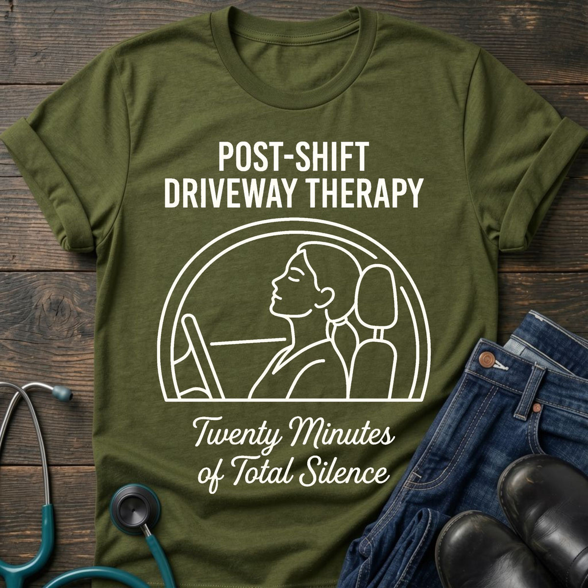 Post-Shift Driveway Therapy Nurse Tee