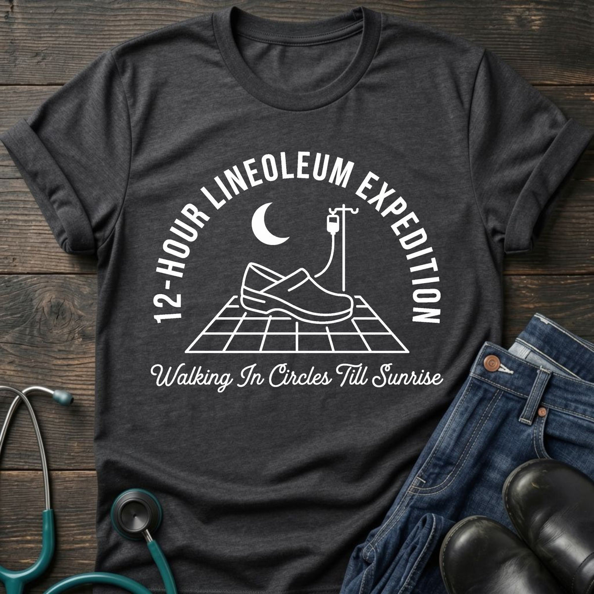 12-Hour Linoleum Expedition Nurse Tee — Walking in Circles Till Sunrise