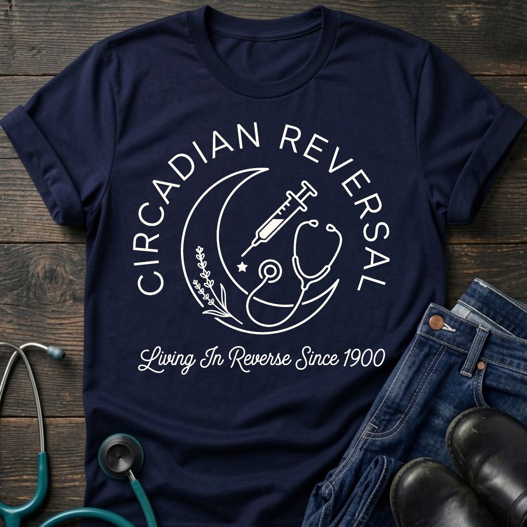 Circadian Reversal Nurse Tee — Living in Reverse Since 1900