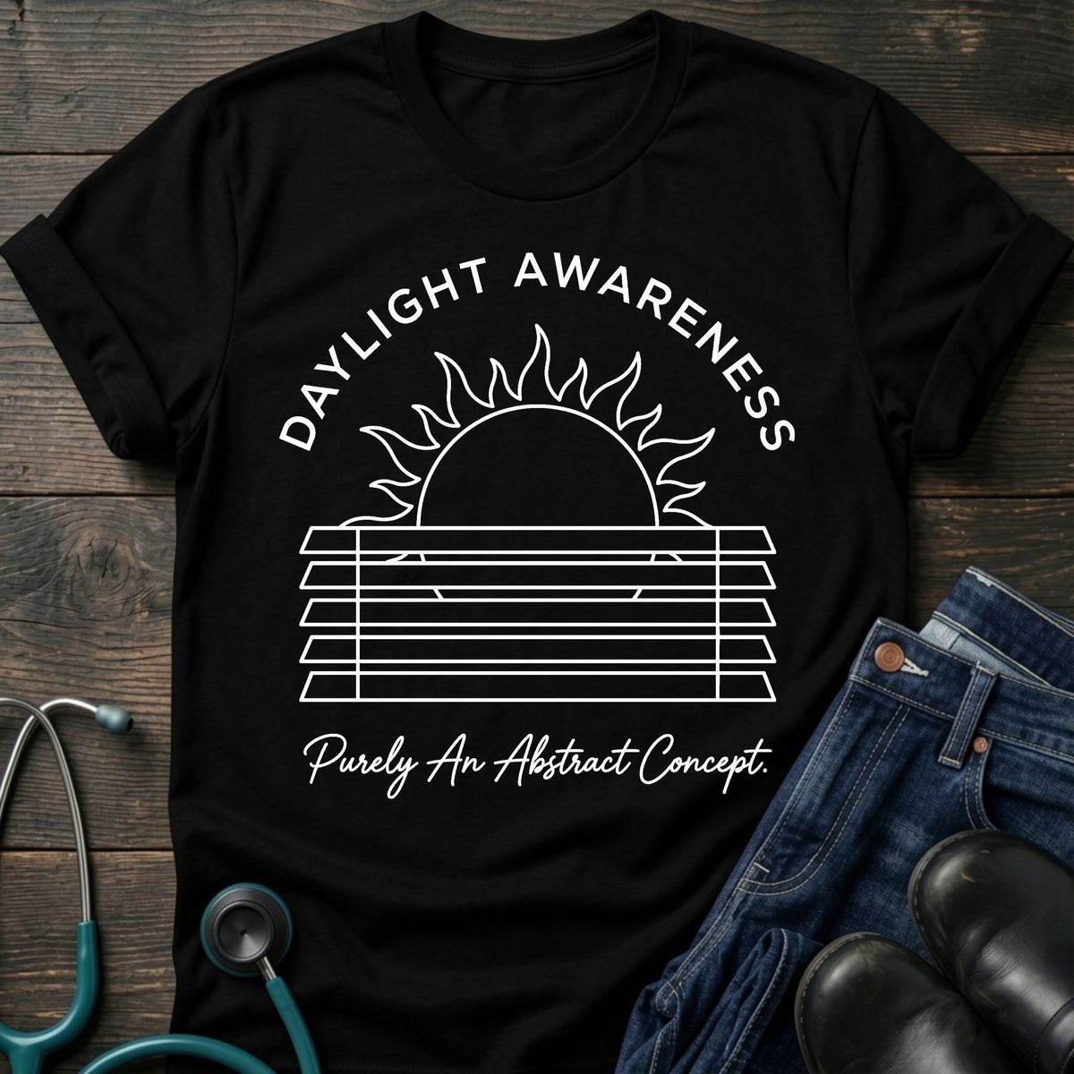 Daylight Awareness Nurse Tee — Purely an Abstract Concept