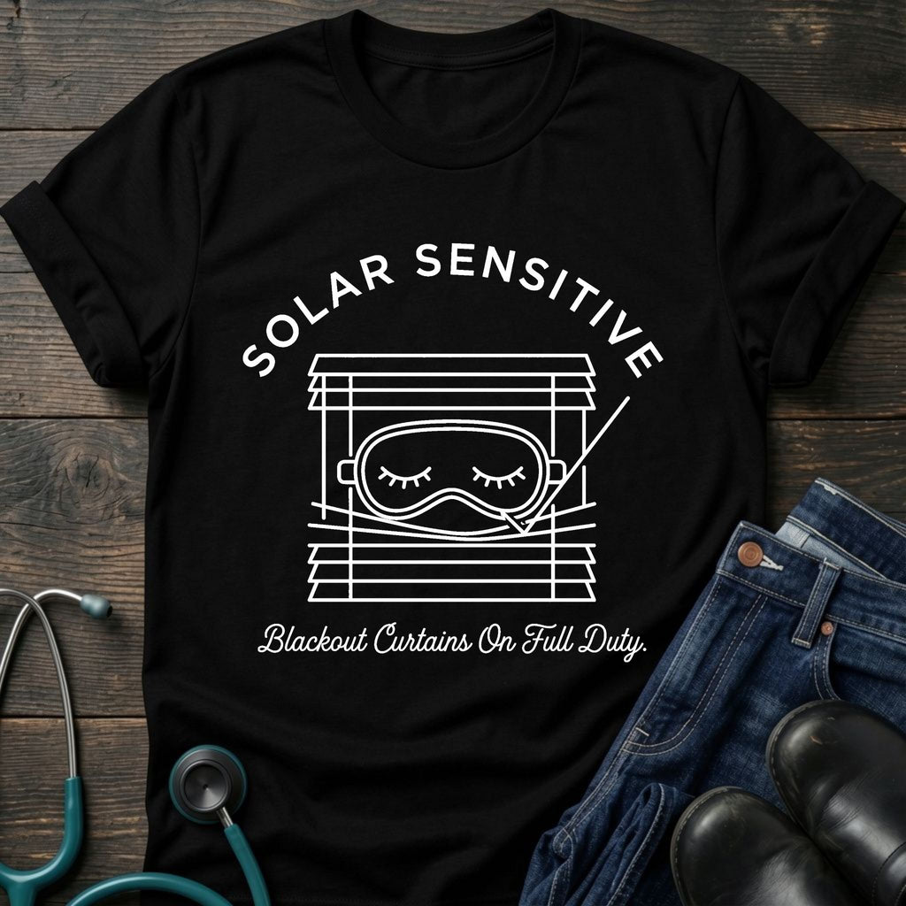 Solar Sensitive Night Shift Nurse Tee