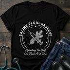Saline Fluid Reserve Nurse Tee — Hydrating the Shift One Flush at a Time