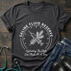 Saline Fluid Reserve Nurse Tee — Hydrating the Shift One Flush at a Time