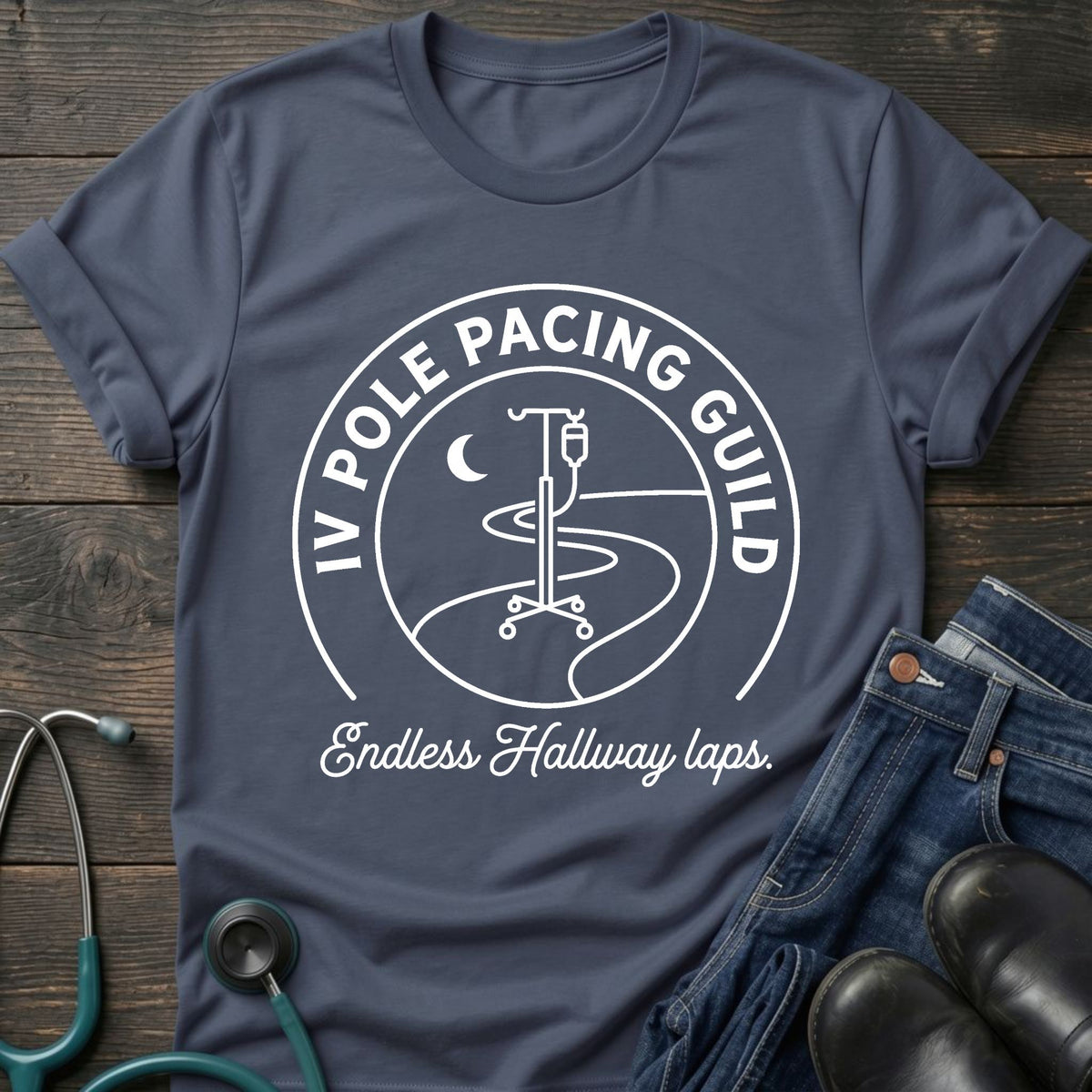IV Pole Pacing Guild Nurse Tee — Endless Hallway Laps