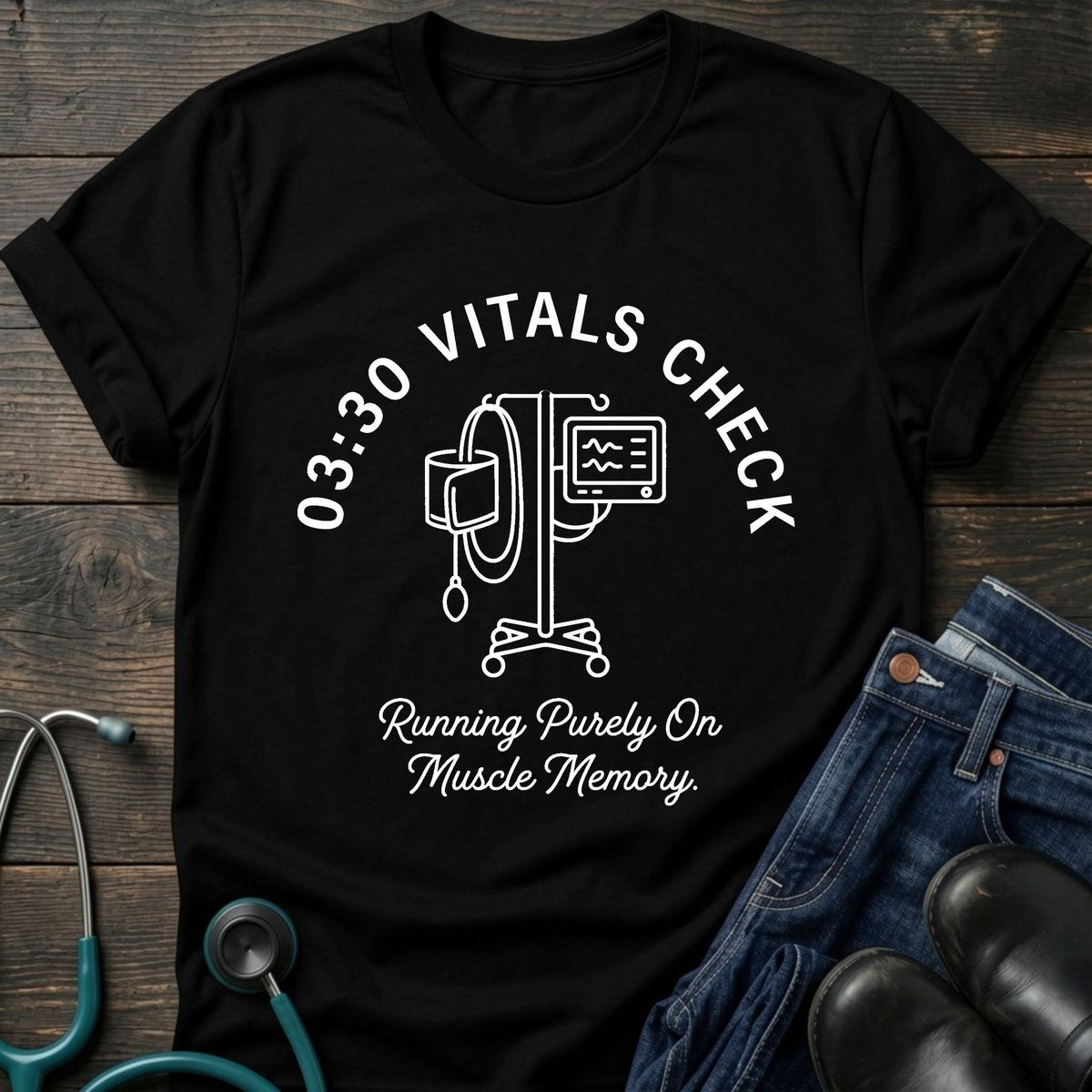03:30 Vitals Check Night Shift Nurse Tee — Running Purely on Muscle Memory