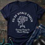 03:30 Vitals Check Night Shift Nurse Tee — Running Purely on Muscle Memory
