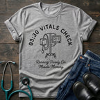 03:30 Vitals Check Night Shift Nurse Tee — Running Purely on Muscle Memory