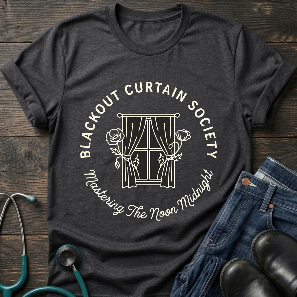 Blackout Curtain Society Night Shift Nurse Tee