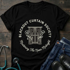 Blackout Curtain Society Night Shift Nurse Tee