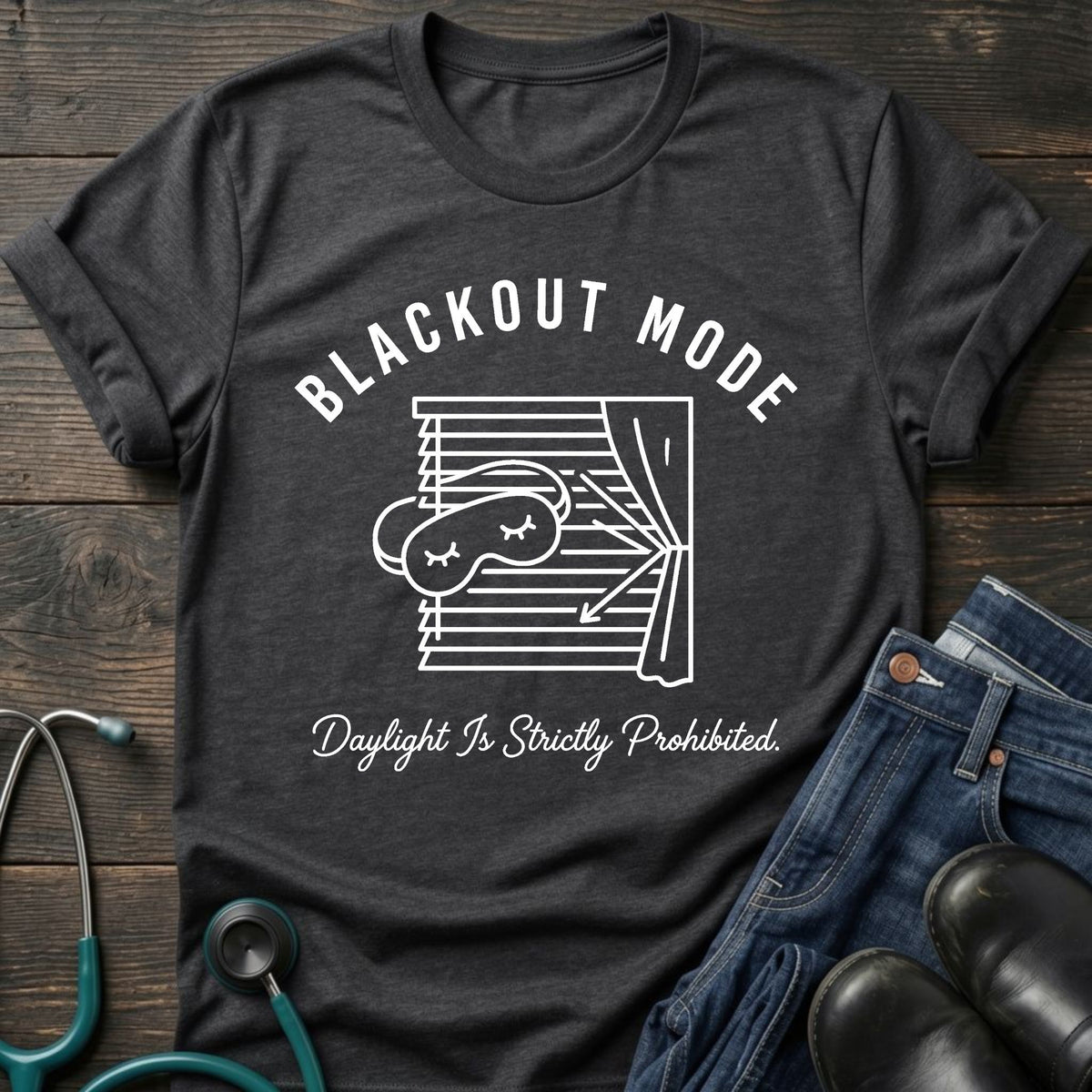 Blackout Mode Night Shift Nurse Tee — Daylight Is Strictly Prohibited