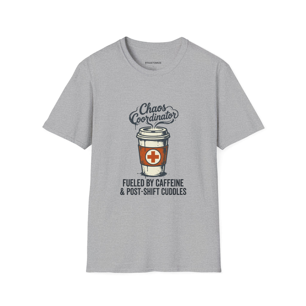 Chaos Coordinator Nurse Mom T-Shirt — Fueled by Caffeine & Post-Shift Cuddles