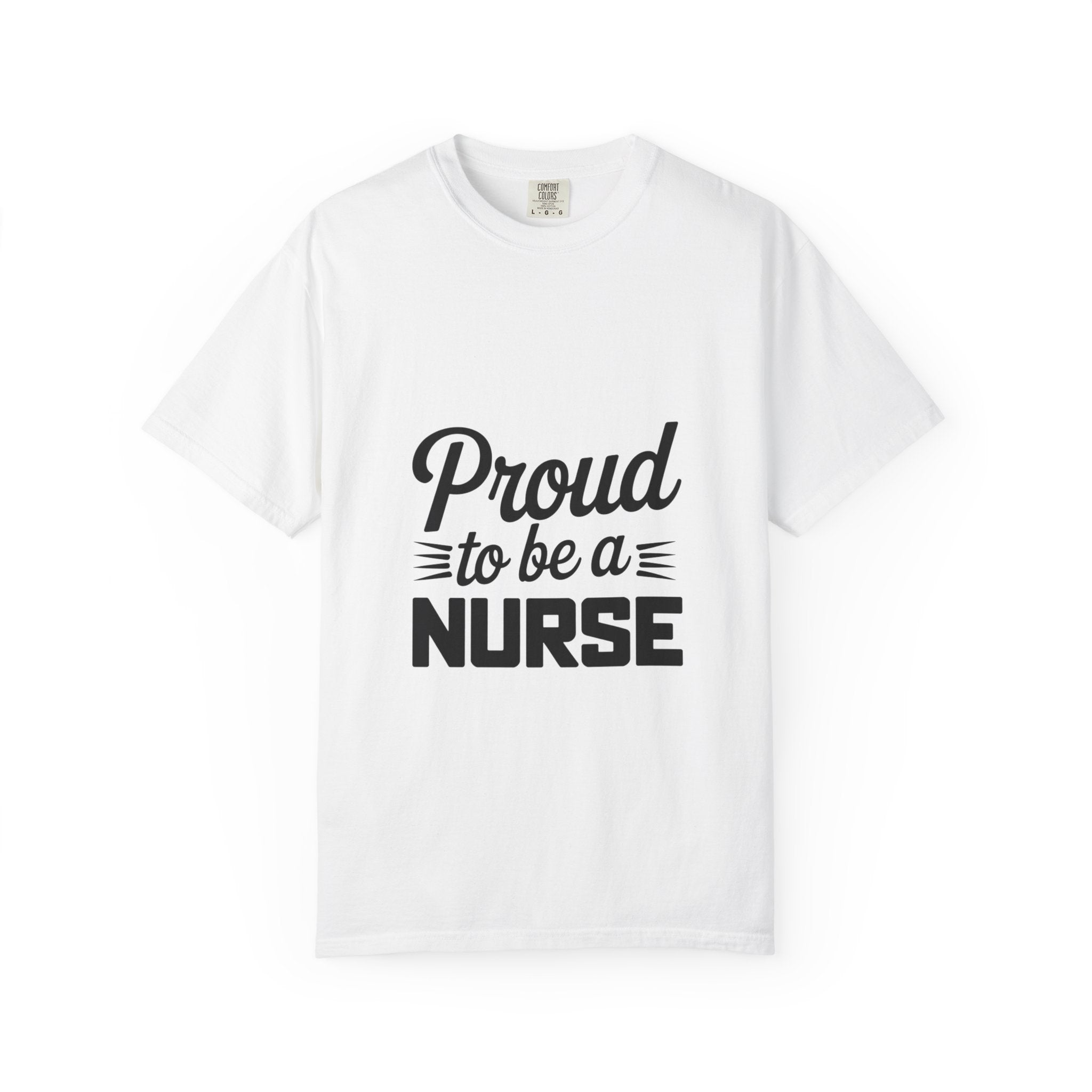 Proud to Be a Nurse T-Shirt