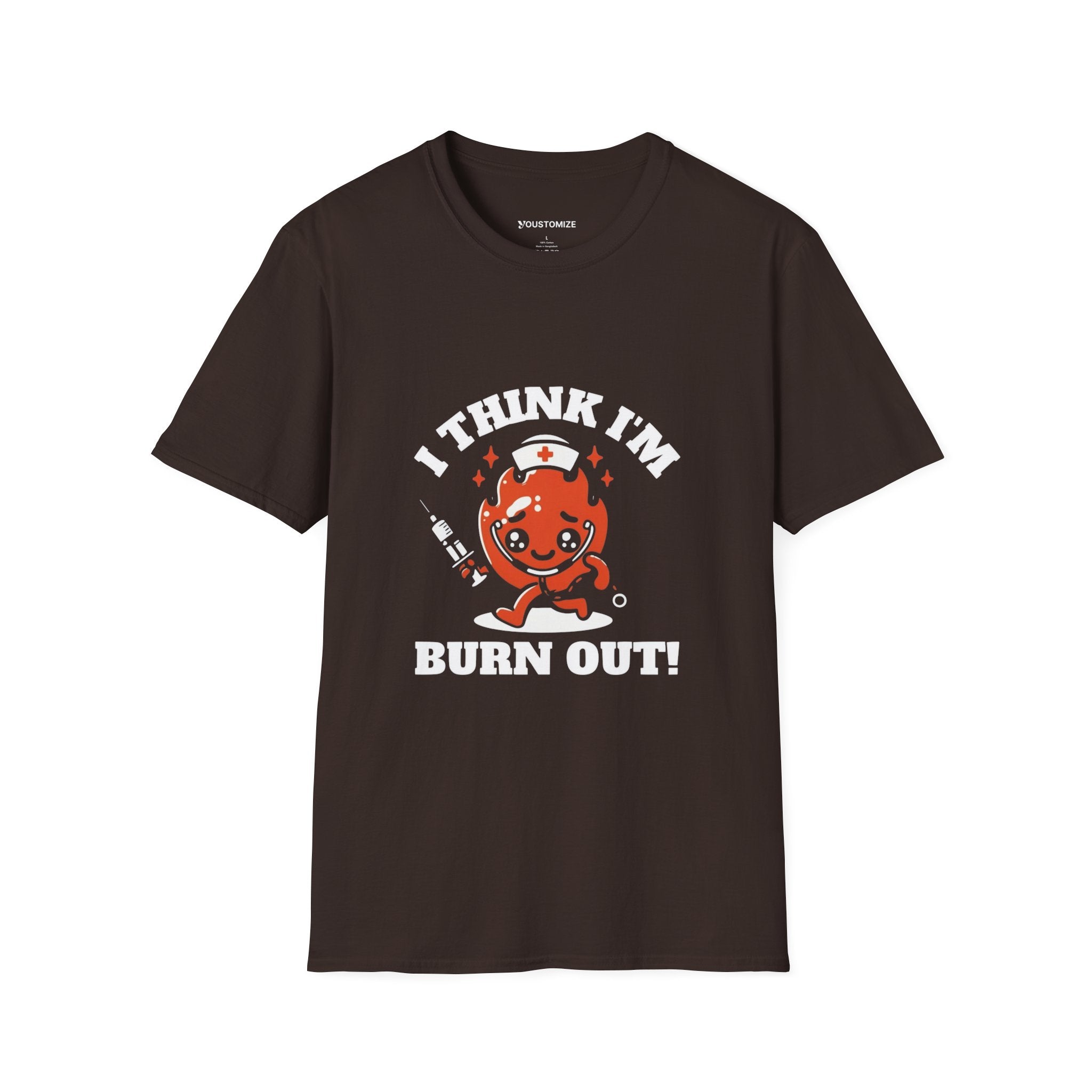 T‑Shirt — “I Think I’m Burn Out!” Cute Nurse Heart Cartoon Tee
