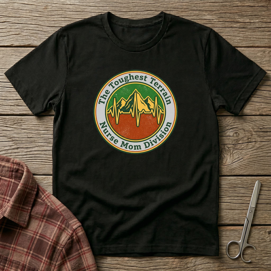 Nurse Mom Division T-Shirt — "The Toughest Terrain" Vintage Mountain EKG Tee