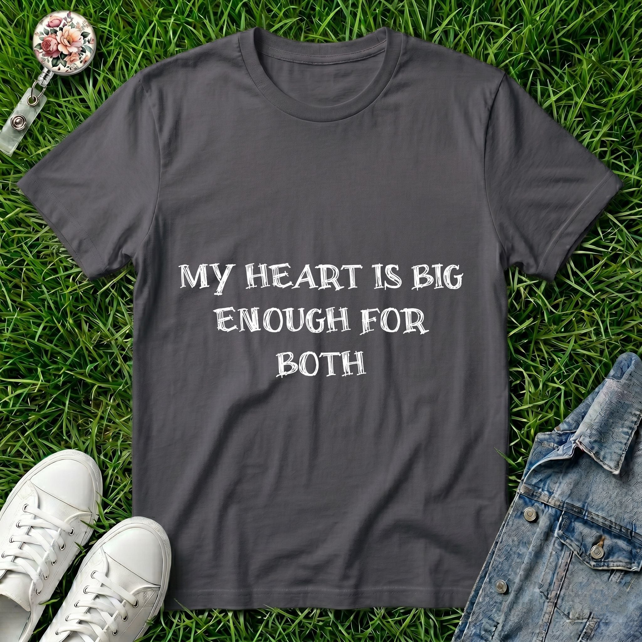 My Heart Is Big Enough For Both Nurse Mom T-Shirt