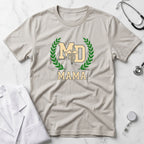 MD Mama College Crest T-Shirt — Mom Tee with Laurel Wreath