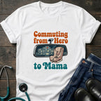 Commuting From Hero to Mama Nurse Mom Tee - Sport Grey / XS | YOUSTOMIZE