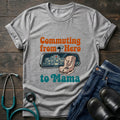 Commuting From Hero to Mama Nurse Mom Tee - Sport Grey / XS | YOUSTOMIZE