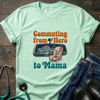 Commuting From Hero to Mama Nurse Mom Tee - Sport Grey / XS | YOUSTOMIZE