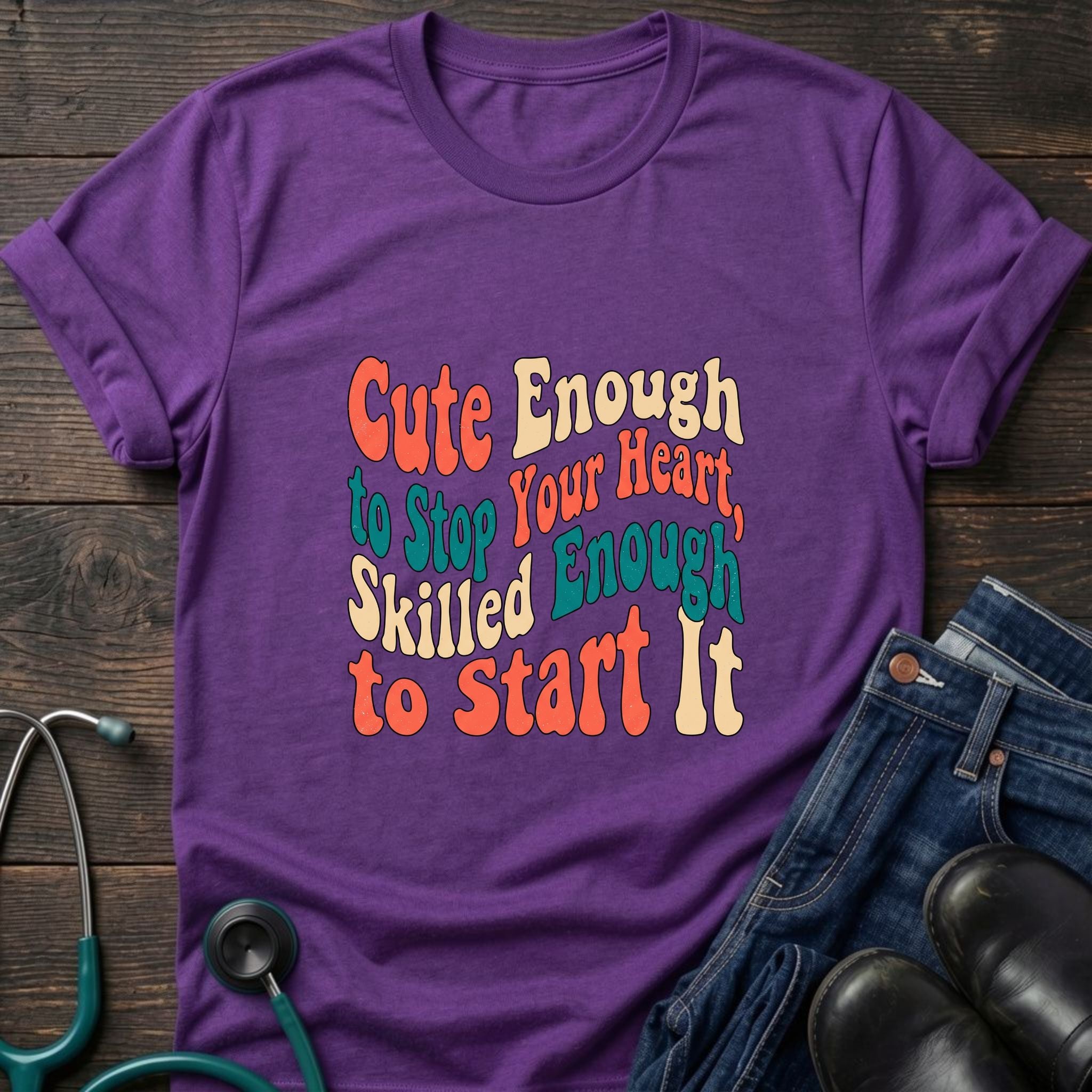 Cute Enough to Stop Your Heart Skilled Enough to Start It Nurse Tee - Dark Heather / XS | YOUSTOMIZE