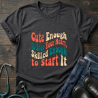 Cute Enough to Stop Your Heart Skilled Enough to Start It Nurse Tee - Dark Heather / XS | YOUSTOMIZE