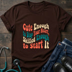 Cute Enough to Stop Your Heart Skilled Enough to Start It Nurse Tee - Dark Heather / XS | YOUSTOMIZE