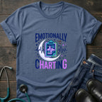 Emotionally Charting Nurse Relatable Humor Tee - Sand / S | YOUSTOMIZE
