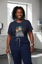 Fueled by Caffeine and Chaos T-Shirt — Funny Nurse/Medic Coffee Tee - YOUSTOMIZE