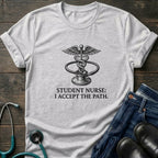 I Accept the Path Caduceus Student Nurse Tee - White / XS | YOUSTOMIZE