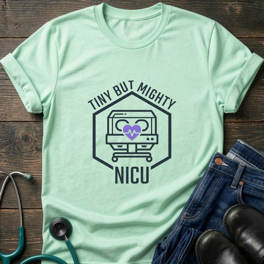 NICU Tiny But Mighty Neonatal Intensive Care Nurse Tee - White / XS | YOUSTOMIZE