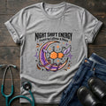 Night Shift Energy Caffeine and Vibes Night Owl Nurse Tee - Sport Grey / XS | YOUSTOMIZE