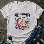 Night Shift Energy Caffeine and Vibes Night Owl Nurse Tee - Sport Grey / XS | YOUSTOMIZE