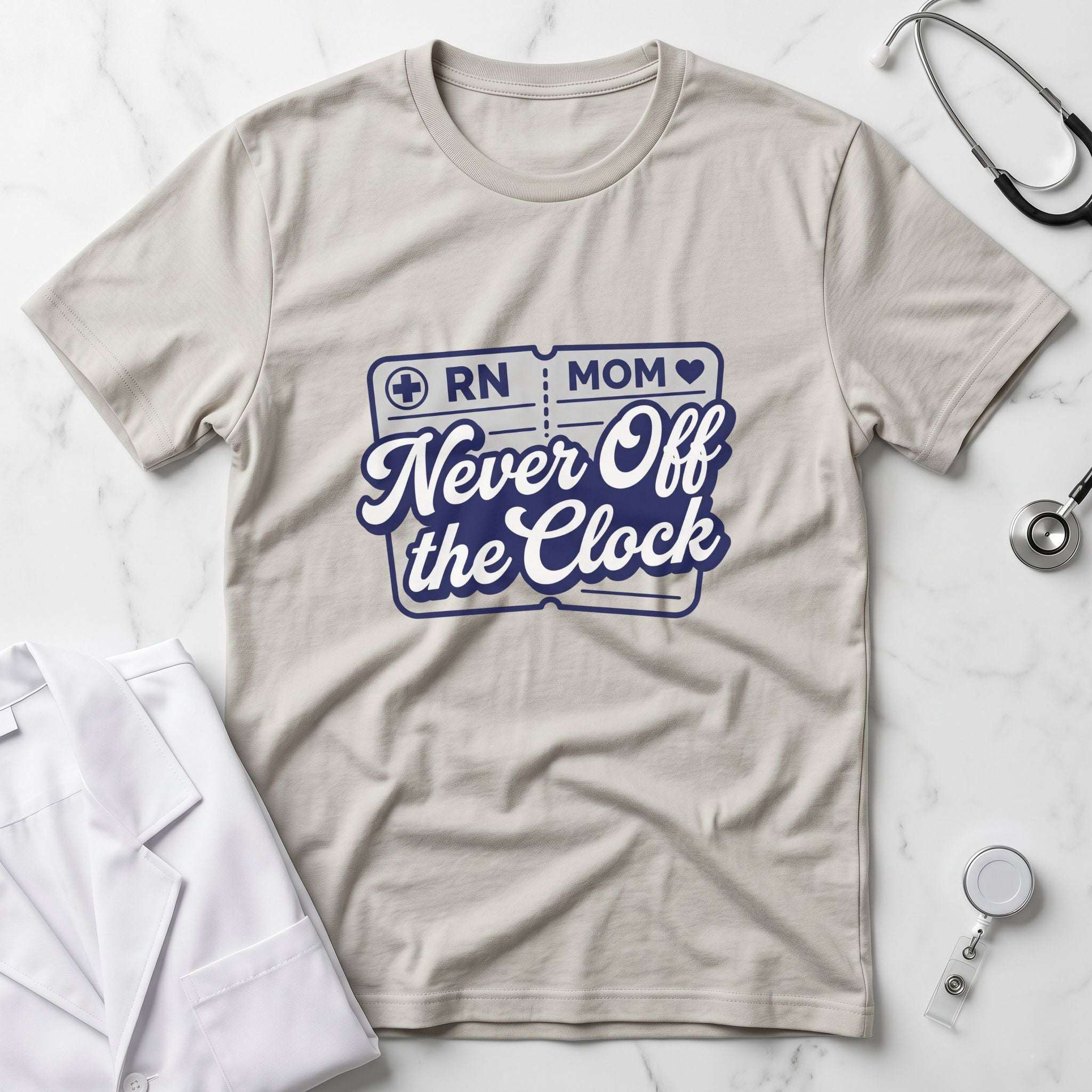 RN Mom T-Shirt — "Never Off the Clock" Nurse Mom Graphic Tee - Sport Grey / XS YOUSTOMIZE