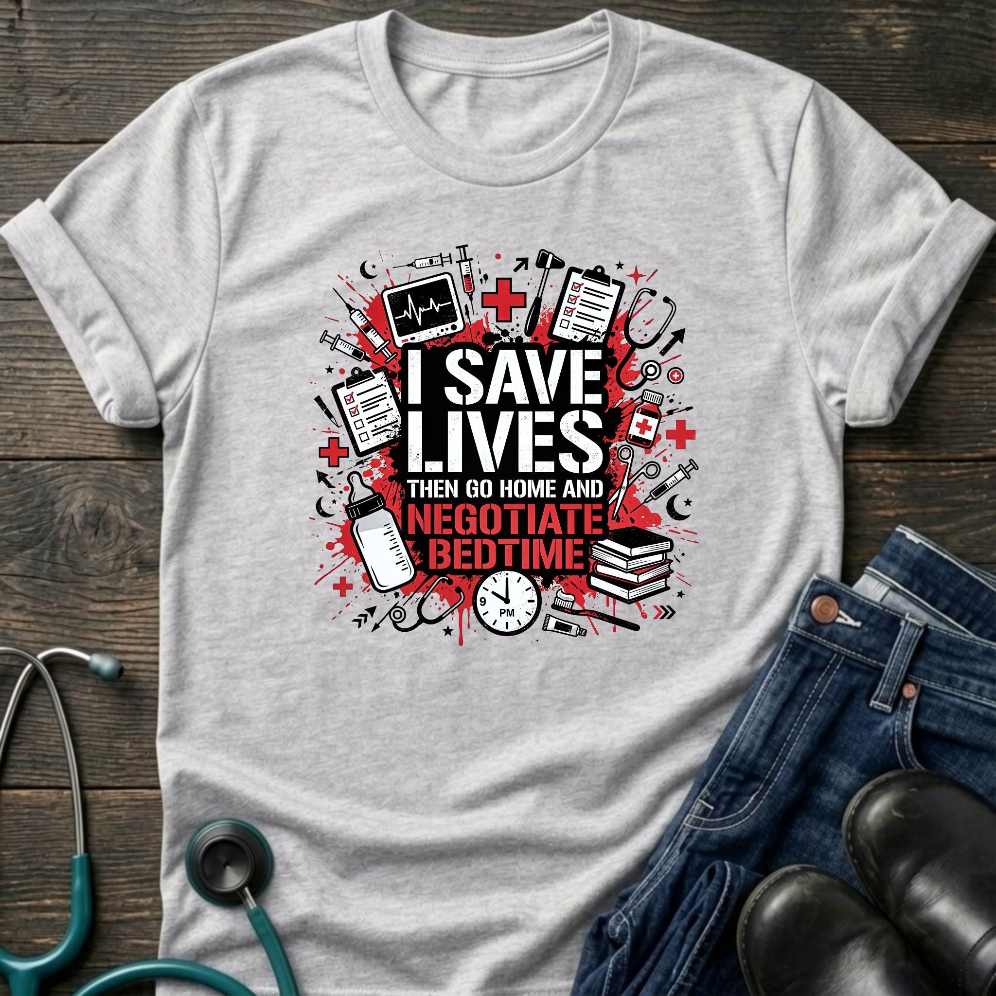 Save Lives Then Negotiate Bedtime Nurse Mom Tee - Sport Grey / XS | YOUSTOMIZE