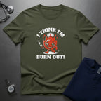 T-Shirt — "I Think I'm Burn Out!" Cute Nurse Heart Cartoon Tee - YOUSTOMIZE