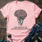 The Weight of Knowledge Is Heavy Brain Nurse Student Tee - White / XS | YOUSTOMIZE