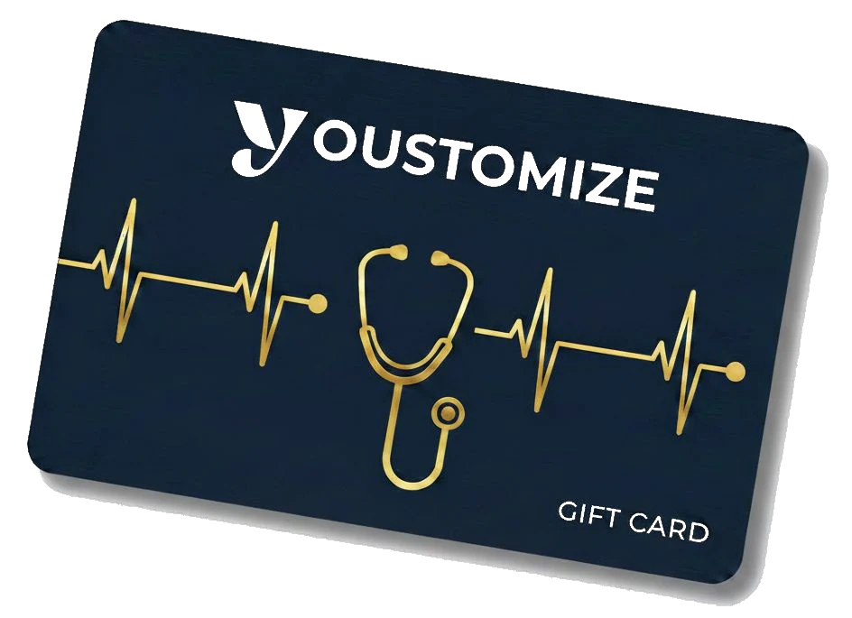 YOUSTOMIZE Gift Card — A Gift That Honors Every Nurse